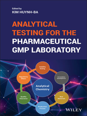 cover image of Analytical Testing for the Pharmaceutical GMP Laboratory